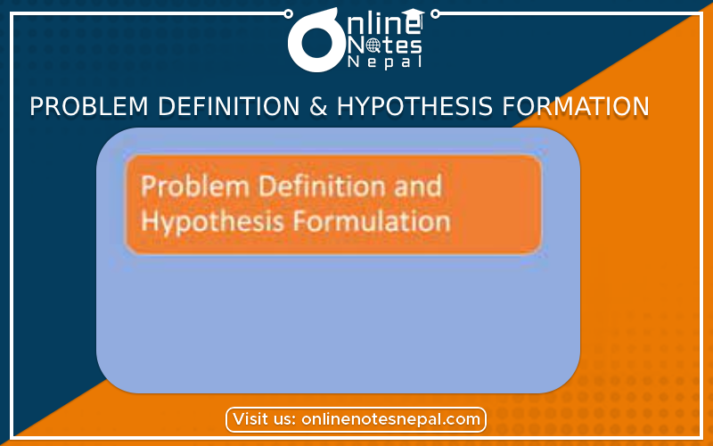 Problem Definition & Hypothesis Formation